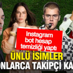 instagram-bot-hesap-temizligi-yapti-unlu-isimler-milyonlarca-takipci-kaybetti-d3cXVryZ